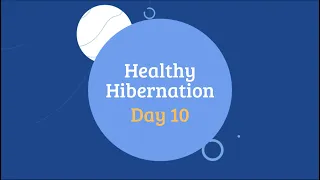 Healthy Hibernation - Day 10 (Mindfulness, Dr. Dan Siegel, The Hand Model of The Brain)