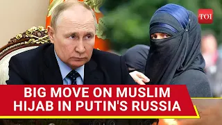 Putin's Big Move On Muslim Hijab In Russia Amid 'Islamophobia' Concerns In West | Watch