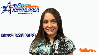 Junior Gold Championships Day 1 and 2 (U15G)