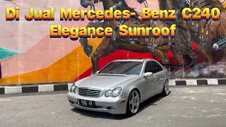 JUAL MERCEDES-BENZ W203 C240 ELEGANCE TAHUN 2003 || @chalistamotor9444