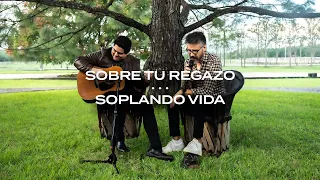 Jesús Adrián Romero - Sobre tu Regazo & Soplando Vida (Versiones Acústicas)