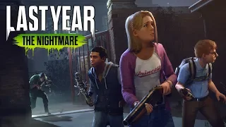 Last Year: The Nightmare - Survivor Gameplay (Closed Beta)