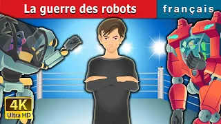 La guerre des robots | The War of Robots French | @FrenchFairyTales