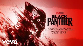 Ludwig Göransson - Black Panther (Ludwig Göransson Remix/Official Audio) ft. Ame Kora