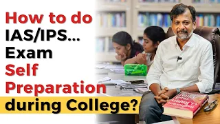 How﻿ to do IAS/IPS... Exam Self Preparation during College? | Israel Jebasingh | Tamil