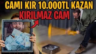 CAMI KIRAN 10.000TL KAZANIR! (Dünyanın En Sağlam Camı)