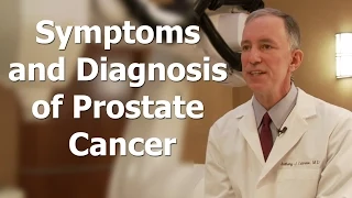 Symptoms and Diagnosis of Prostate Cancer