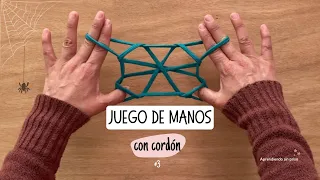 Juego de manos con cordón. TELARAÑA.