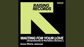 Waiting For Your Love (Soulmekanikz Extended Remix)