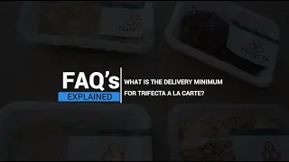 What Is The Delivery Minimum For Trifecta A La Carte?