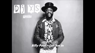 Billy Paul  - Let 'Em In (Dj XS Happy Days Edit)