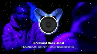 EXTREME BASS BOOSTED! MOONLIGHT (Bisken Remix)
