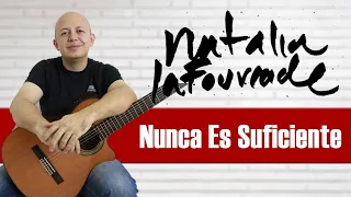 Nunca es suficiente Natalia Lafourcade acordes y ritmo para guitarra