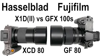 Hasselblad X1D(II) + XCD 80 f/1.9 vs Fuji GFX 100s + GF 80 f/1.7