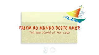 Falem ao mundo deste Amor - JMJ Manila 1995