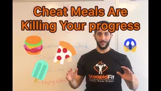 Cheat Meals Are Killing Your Progress!
