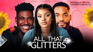 ALL THAT GLITTERS - CHIDI DIKE, CHIKE DANIEL, MIWA OLORUNFEMI - NOLLYWOOD NIGERIAN MOVIE 2024