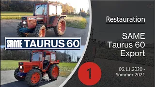 Traktor Restauration - SAME Taurus 60 (Teil I)