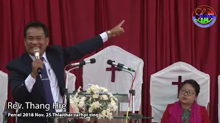 Rev  Thang Hre Peniel Thlaithar zarh 2018