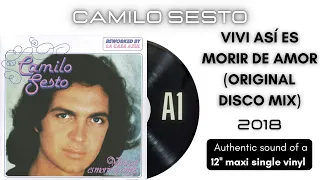 Camilo Sesto - Vivir Así Es Morir de Amor (Original Disco Mix) [12'' maxi single]