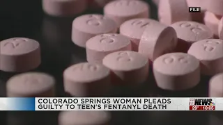 Colorado Springs woman pleads guilty to teen's fentanyl death