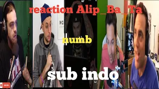 Alip ba ta  || Numb  Reaction  (sub indo)