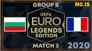 Bulgaria vs France | UEFA EURO Legends | Group B Match 3 | PES 2021 Simulation