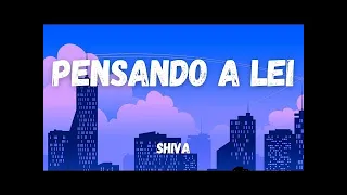 Shiva - Pensando a lei (Testo/Lyrics)