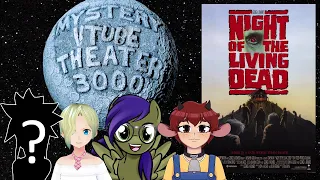 Mystery Vtube Theater 3000: Night of The Living Dead