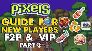 PIXELS | Guide for New Players | F2P and VIP part 3