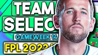 FPL GAMEWEEK 14 TEAM SELECTION | TOP 21K | Fantasy Premier League Tips 2022/23