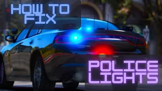 How to fix police lights in FiveM