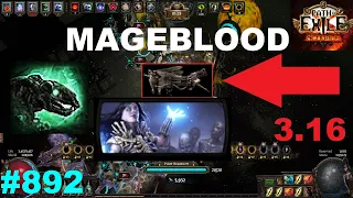 [Path of Exile 3.16] MAGEBLOOD GOT - How Am I Going To Use This? - 892