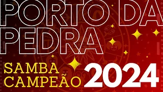 PORTO DA PEDRA 2024 SAMBA CAMPEÃO Com Letra Simultânea