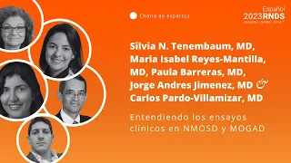 2023 RNDS en Español | Entendiendo los ensayos clínicos en NMOSD y MOGAD