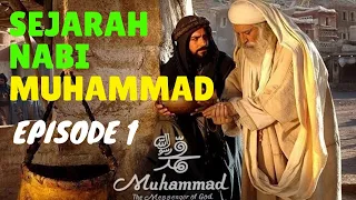 Episode 1 - Sejarah Nabi Muhammad SAW | Subtitle Indonesia
