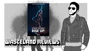 Strip Down Rise Up Wasteland Review