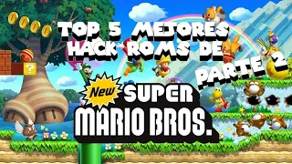 !Top 5 rom hacks de New Super Mario Bros¡