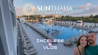 Sunthalia Hotels & Resorts - İnceleme (Antalya)