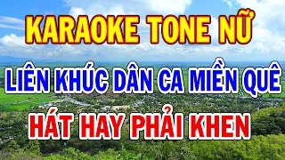 Karaoke Liên Khúc Dân Ca Miền Quê Tone Nữ Nhạc Sống Mới Nhất Dễ Hát Thành Lý