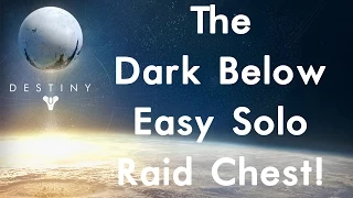 Destiny - The Dark Below DLC Easy SOLO chest in Crota's End raid!