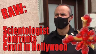 NEW RAW: Scientology Guard Confronts Covid 19 in Hollywood