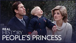 Why Princess Diana Was So Well-Received | The Uncrowned Queen | Real History