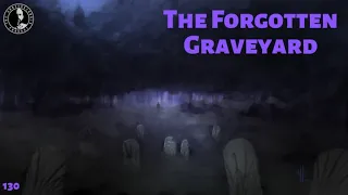 130: The Forgotten Graveyard | The Confessionals