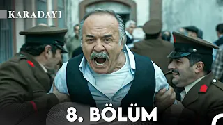 Karadayı 8. Bölüm (Full HD)