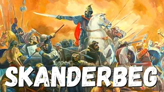 Skanderbeg - Legendary General of History and Albanian Hero