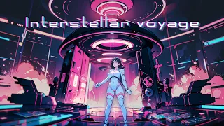 Interstellar voyage - Downtempo chillwave psychill mix ~ Space electronic music