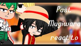 Past Mugiwaras react to future/Part 1/2/Gacha reaction/One Piece