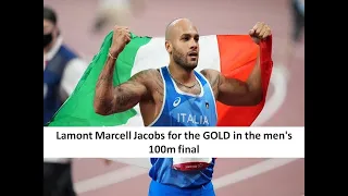 Lamont Marcell Jacobs for the GOLD in the men's 100m final