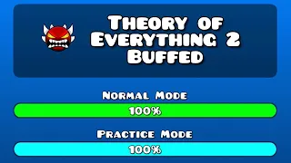 Theory of Everything 2 Buffed by VisibleBottle (Me) | Geometry Dash